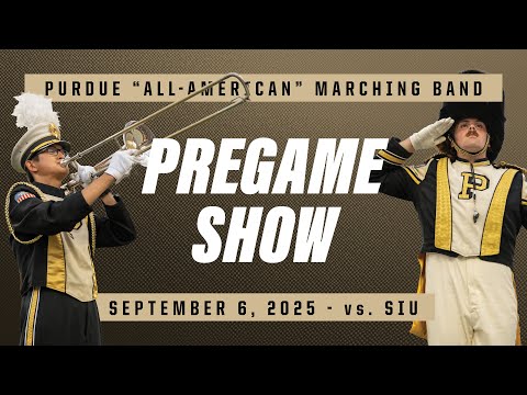 Pregame Show - September 6, 2025 - Purdue "All-American" Marching Band