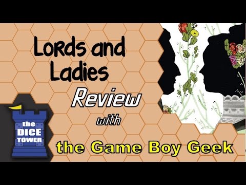 The Game Boy Geek (Dice Tower) Reviews Lords & Ladies