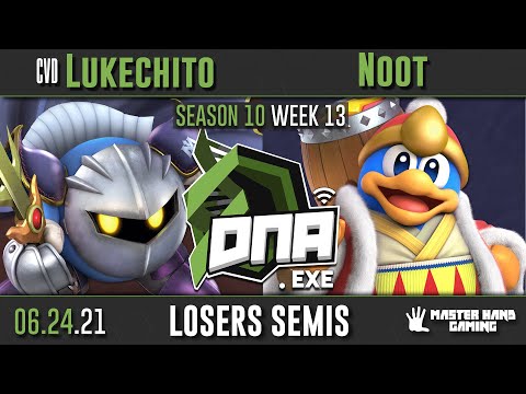 DNA.EXE S10:W13 - CVD | Lukechito (Meta Knight) Vs. Noot (King Dedede) - L Semifinals