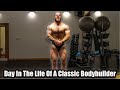 A DAY IN THE LIFE OF A CLASSIC BODYBUILDER!
