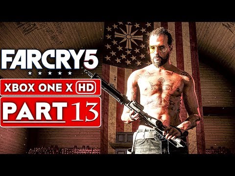 FAR CRY 5 Gameplay Walkthrough Part 13 [1080p HD Xbox One X] - No Commentary