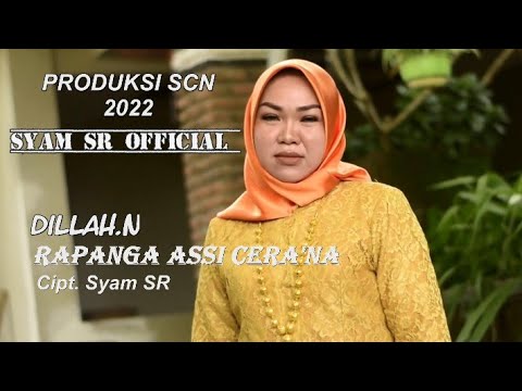 RAPANGA' ASSI CERA'NA - DILLAH.N. (K.CIPTA SYAM SR )