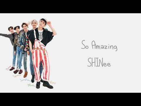 So Amazing - SHINee (샤이니) [HAN/ROM/ENG COLOR CODED LYRICS]