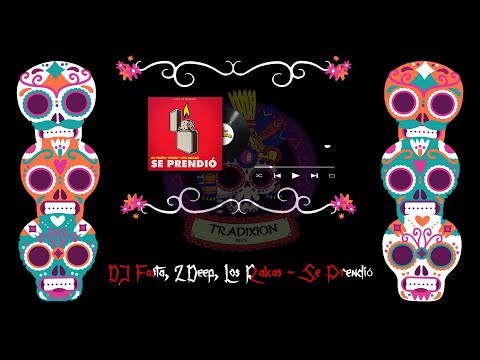DJ Fasta, 2Deep, Los Rakas - Se Prendió