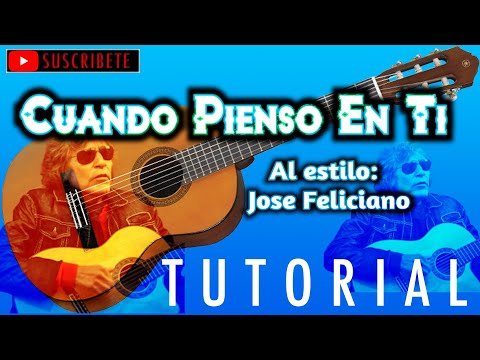 Cuando pienso en tí - José Feliciano