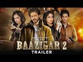 Baazigar 2 Official Trailer | Shahrukh Khan | Deepika Padukone | Shilpa Sheety | Srk New movie