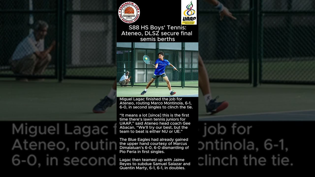 UAAP High School Tennis:  Ateneo, La Salle join UE and NU in Final 4