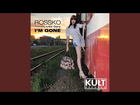 I'm Gone (Original Mix Extended)