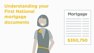 Understanding your First National mortgage documents