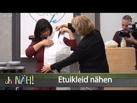 oh NÄH! – Etuikleid nähen (Aufz. v. 29.11.2019)