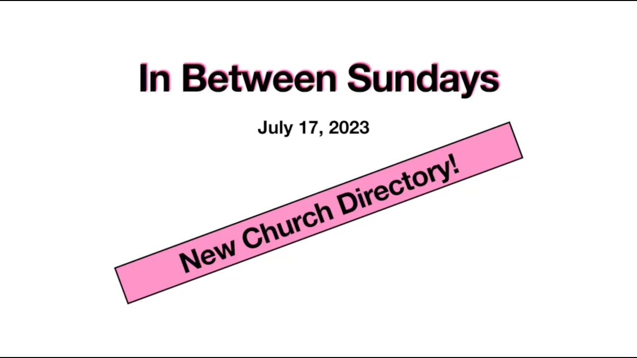 July 18 - New Directory