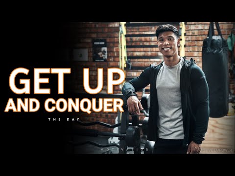 GET UP AND CONQUER THE DAY - Powerful Morning Motivational Speech