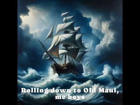 Old Maui Sea Shanty Longest Johns Lyrics