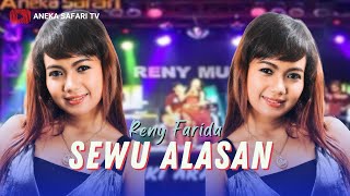 Download lagu Reny Farida - Sewu Alasan mp3 Download lagu Reny Farida - Sewu Alasan mp3