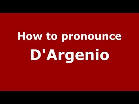 How to pronounce D'Argenio (Italian/Italy) - PronounceNames.com