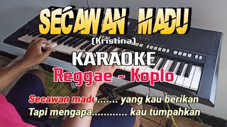 Download lagu Secawan madu Karaoke tanpa vokal ( REGGAE KOPLO) mp3 Download lagu Secawan madu Karaoke tanpa vokal ( REGGAE KOPLO) mp3
