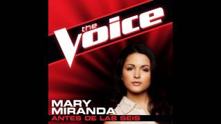 Mary Miranda: "Ante De Las Seis" - The Voice (Studio Version)
