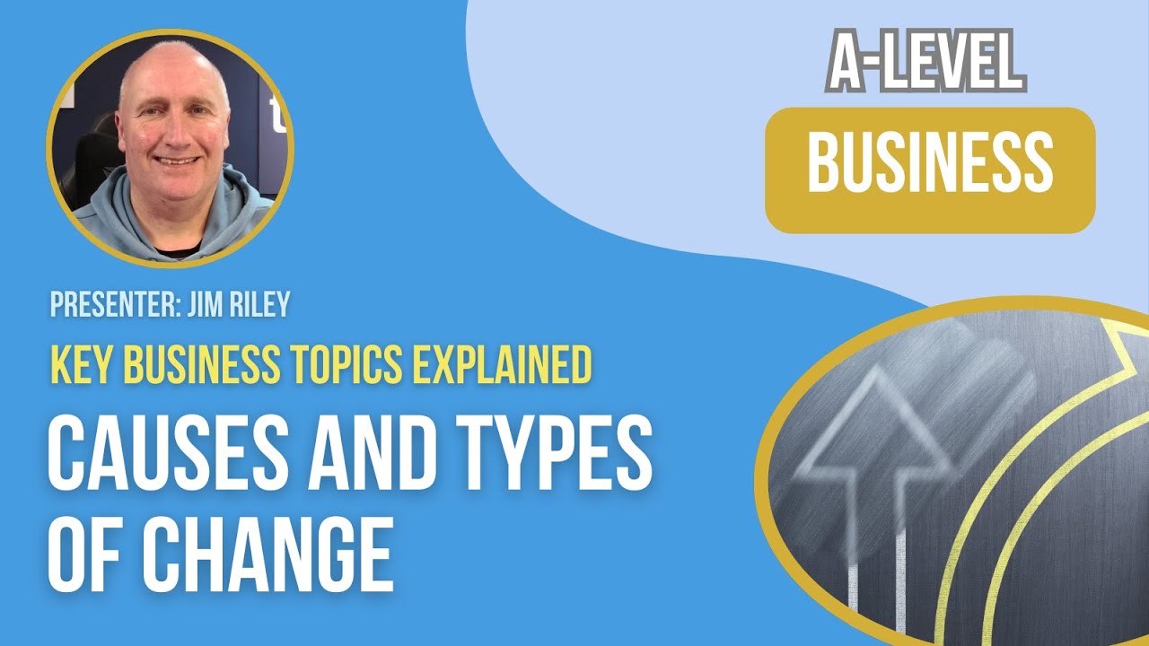 Causes and Types of Change