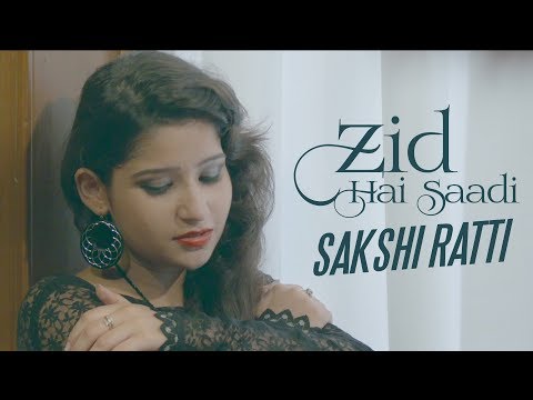 Zidd Hai Saadi