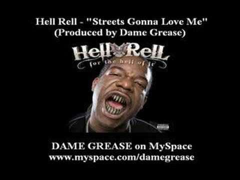 Hell Rell - Streets Gonna Love Me (Produced by Dame Grease)