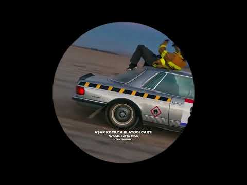 A$AP Rocky & Playboi Carti - Whole Lotta Mob (THMTS remix)