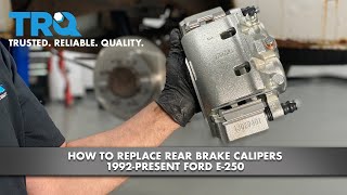 How to Install Rear Brake Calipers 1992-Present Ford E-250