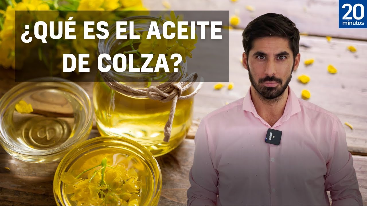 Watch ¿QuĆ© es el ACEITE DE COLZA ¿Y cómo afecta en ESPAĆA Now ¿QuĆ© es el ACEITE DE COLZA ¿Y cómo afecta en ESPAĆA