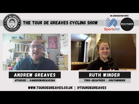 Tour de Greaves Cycling Show - Episode 7 - Ruth Winder (Trek-Segafredo)