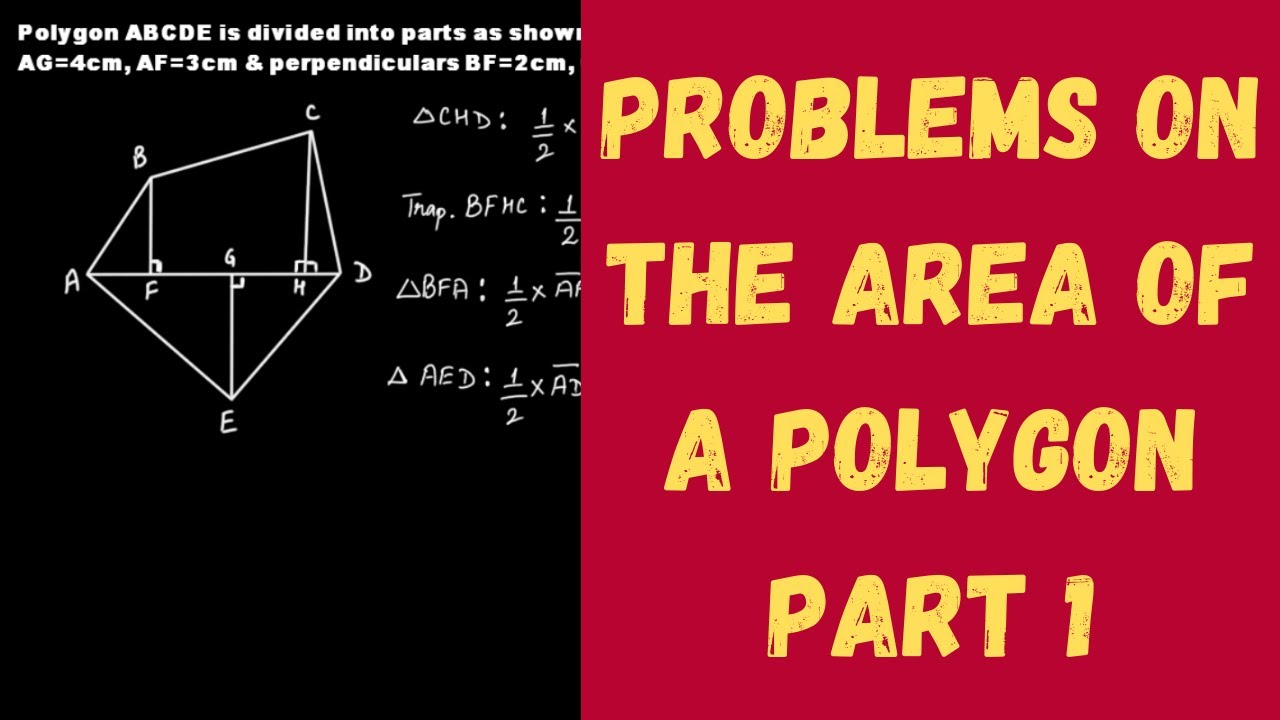 Problems on Finding the Area of a Polygon - Part 1 || Mensuration || Grade 8