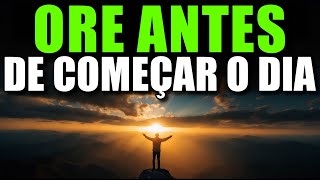 Oração da Manhã: 30 Minutos Para Alinhar Seu Dia com Deus