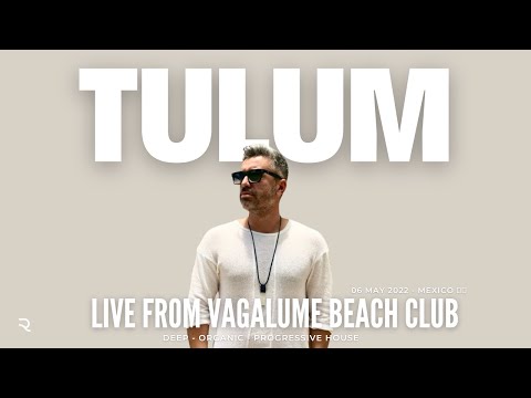 Rayco Santos @ LOST TRIBES TULUM - VAGALUME (06.5.2022) | Deep House, Organic House