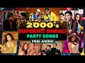 2000 S Superhit Diwali Party Songs 2025 Shava Shava Maahi Ve Tauba Tauba Bole Chudiyan