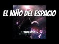 Pablo López - El Niño Del Espacio (audio)