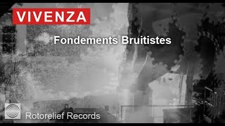 Vivenza - Fondements Bruitistes (Official Music Video) - [1984]