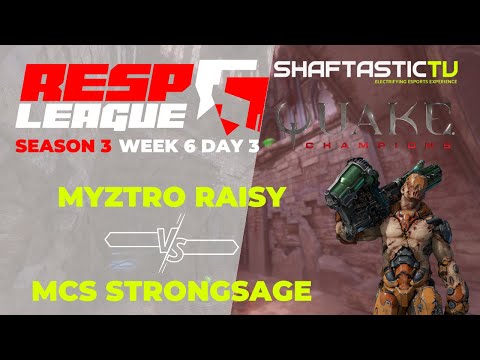 RESP LEAGUE | S3 | W6:D3 | myztro RAISY v/s MCS strongsage | Quake Champions