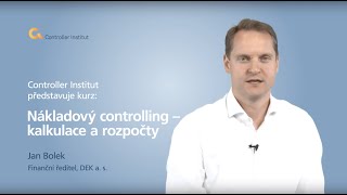 Nákladový controlling - kalkulace a rozpočty Nákladový controlling - kalkulace a rozpočty