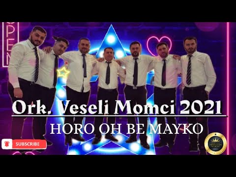 NEW. ORK VESELI MOMCI 2021 - HORO COVER /OH BE MAYKO █▬█ █ ▀█▀®