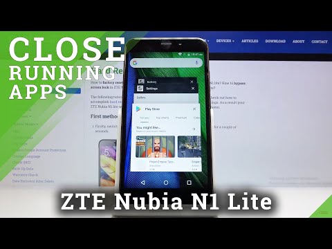 How to Turn Off Running Apps in ZTE Nubia N1 Lite – Close Background Apps