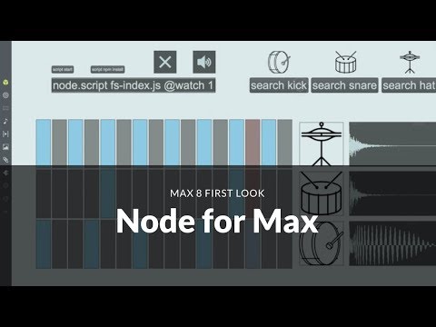 Max 8 First Look: Node for Max