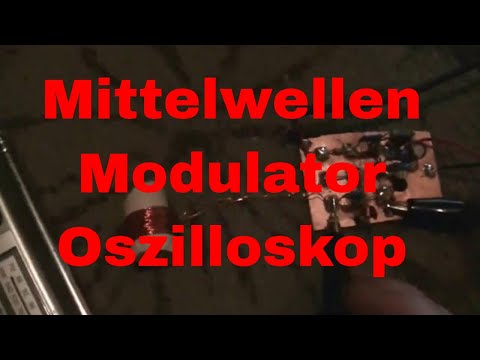 Bastelprojekt Mittelwellen Modulator am Oszi - eflose #625