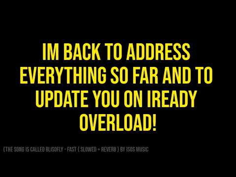 I Ready Overload