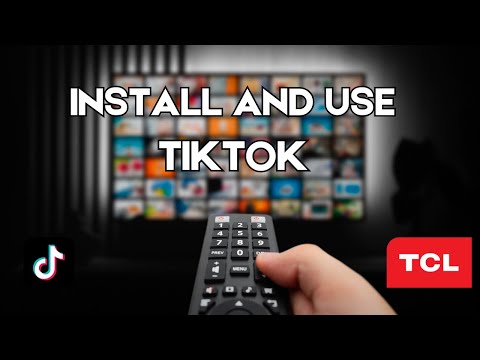 How to Install and Use TikTok on TCL Smart TV (Best Method)
