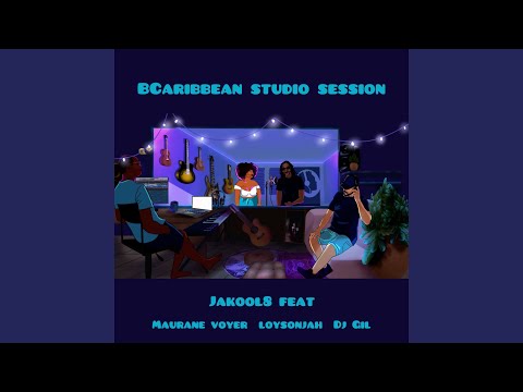 TOUT' (feat. Maurane Voyer, Loysonjah, DJ Gil) (BCaribbean studio session)
