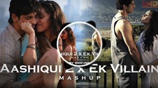 Download lagu Aashiqui 2 x Ek Villain Mashup || remix || Mithoon | Shraddha Kapoor | Aditya Roy Kapoor mp3