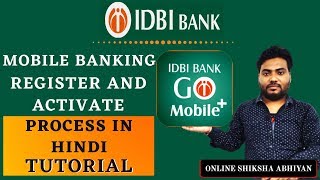 IDBI Mobile Banking | How to Register & Activate Online GO Mobile+ App