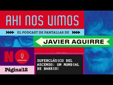 Superclásico del Ascenso: un Mundial de barrio ⚽🏟