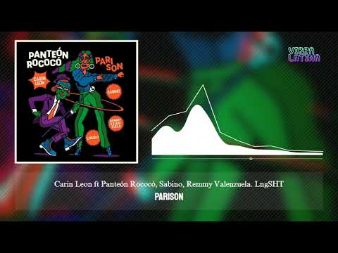 Parison - Carin Leon ft. Panteón Rococó, Sabino, Remmy Valenzuela, LngSHT