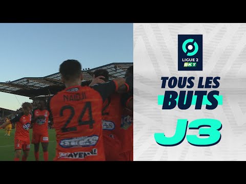 Tous les buts de la 3ème journée - Ligue 2 BKT / 2023-2024