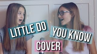 Little Do You Know - Alex & Sierra (Abby & Sophie Cover)