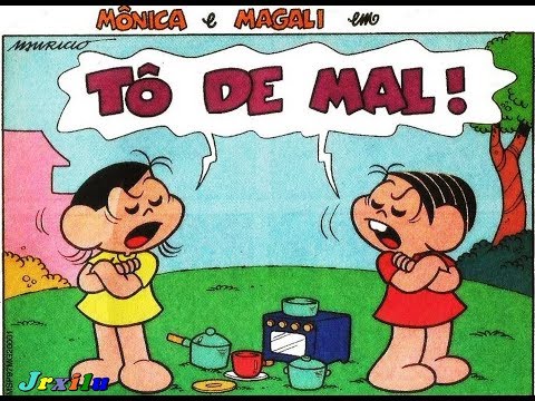 Mônica e Magali  -Tô de mal, Quadrinhos Turma da Mônica